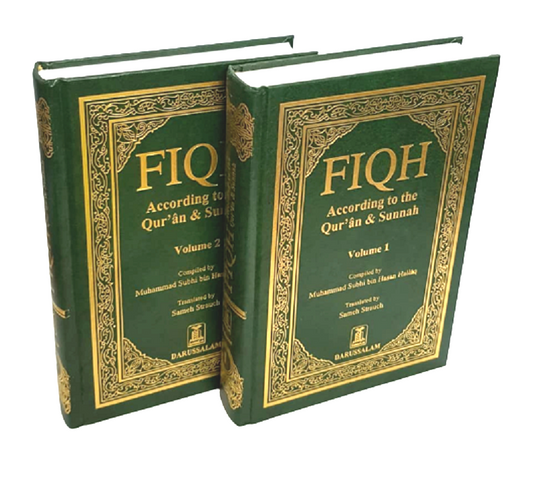 FIQH According To The Qur’an & Sunnah (2 Volume Set)
