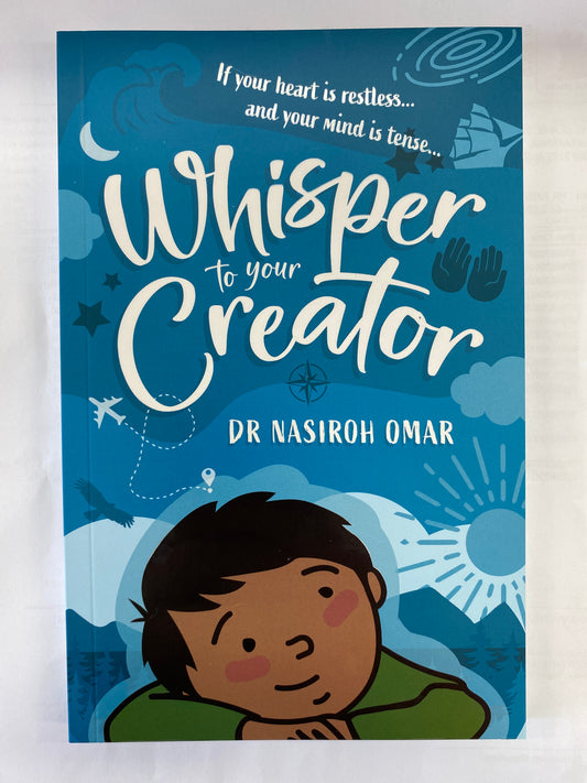 Whisper to your Creator