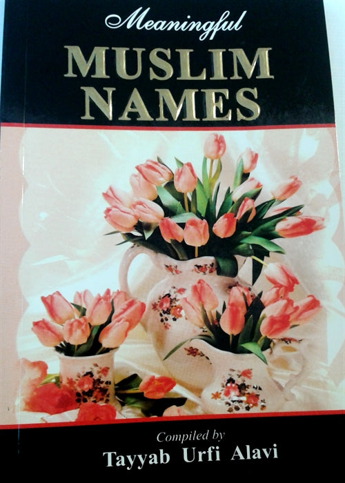 Meaningful Muslim Names