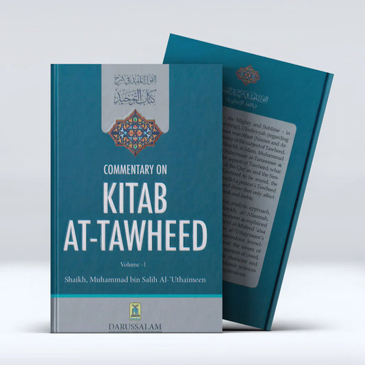 Commentary On Kitab At-Tawheed by Shaikh Salih Al-Uthaimeen (2 Vols)