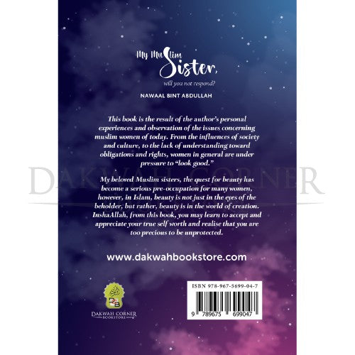 My Muslim Sister, Will You Not Respond? by Nawaal Bint Abdullah