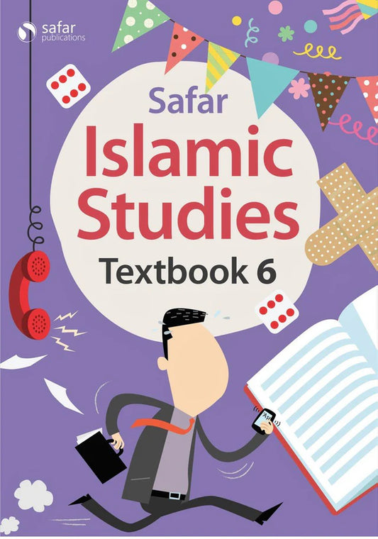 Safar Islamic Studies: Textbook 6 – Learn about Islam Series
