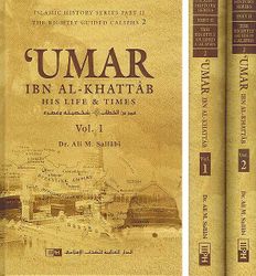 Umar Ibn Al-Khattab: His Life & Times (2Vol)