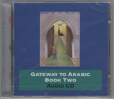 Gateway to Arabic - Book 2 Audio CD