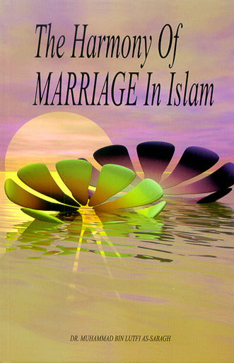 The Harmony of Marriage in Islam