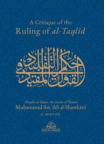 A Critique Of The Ruling Of al-Taqlid