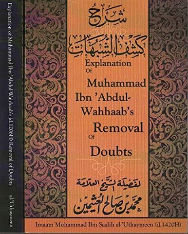 Explanation Of Muhammad Ibn Abdul-Wahhaab's Removal Of Doubts Sunnah Publishing