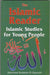 The Islamic Reader: Islamic Studies for Young People