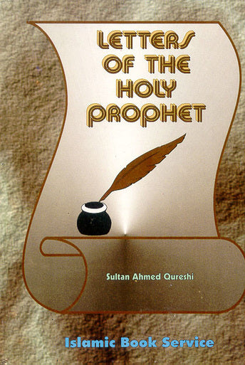 Letters of the Holy Prophet (saw)