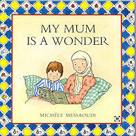 My Mum Is a Wonder