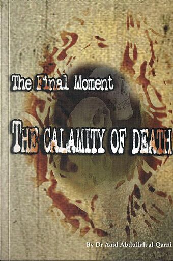 The Final Moment: The Calamity of Death