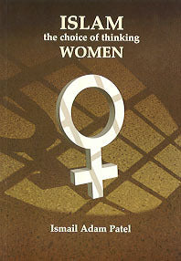 Islam the Choice of Thinking Women