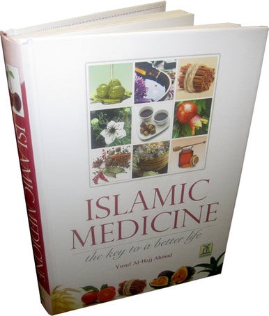 Islamic Medicine - The Key to a Better Life