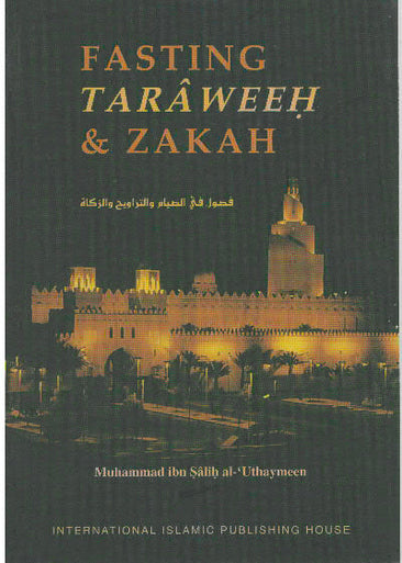 Fasting, Taraweeh and Zakah