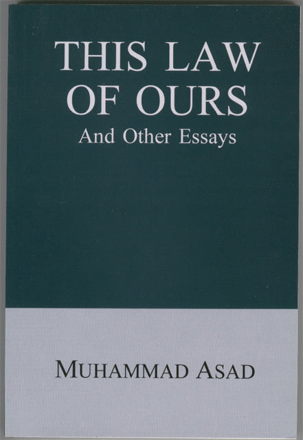This Law of Ours and Other Essays