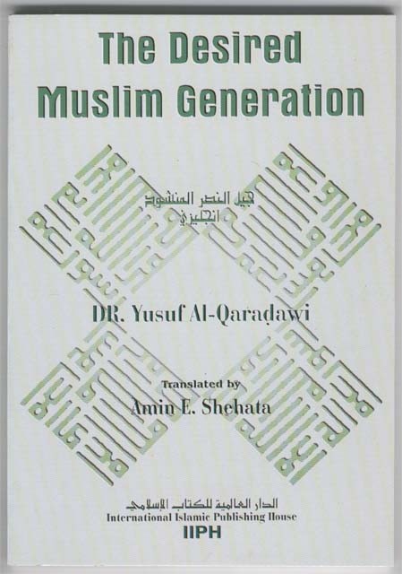 The Desired Muslim Generation