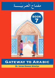 Gateway to Arabic - Book 7