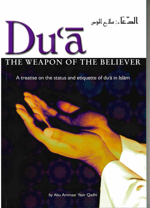 Du'a - the Weapon of the Believer