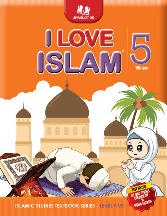 I Love Islam Textbook: Level 5 (New Edition)