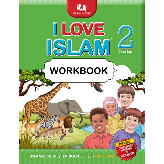 I Love Islam Workbook: Level 2 (New Edition)
