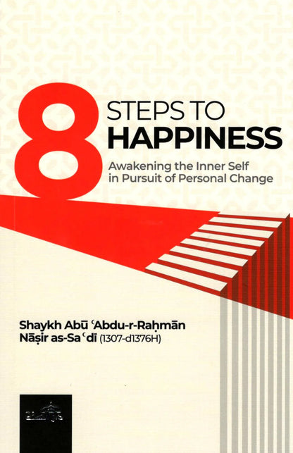8 Steps To Happiness