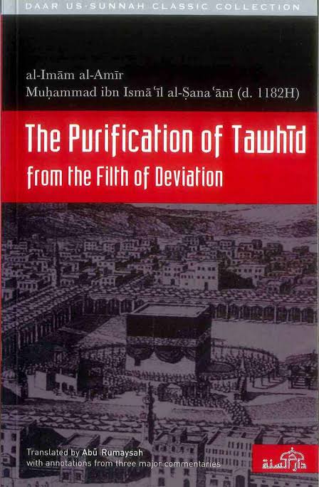 The Purification of Tawhid from the Filth of Deviation