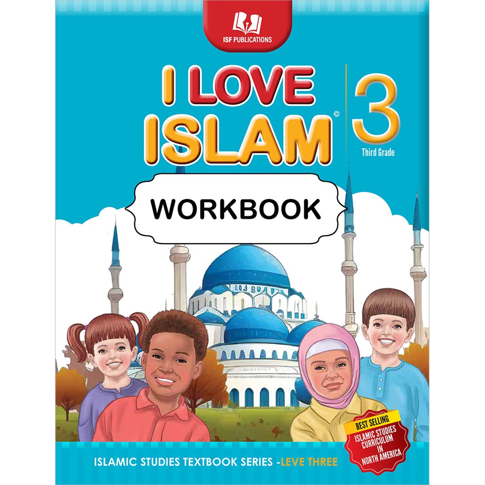 I Love Islam Workbook: Level 3 (New Edition)