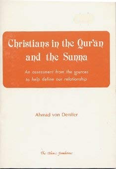 Christians In The Qur'an and Sunna