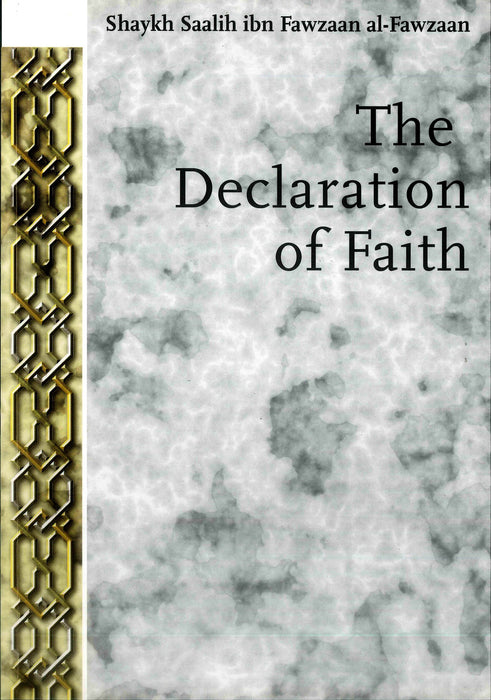 The Declaration Of Faith