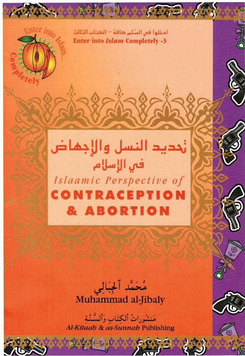 Islamic Perspective of Contraception & Abortion