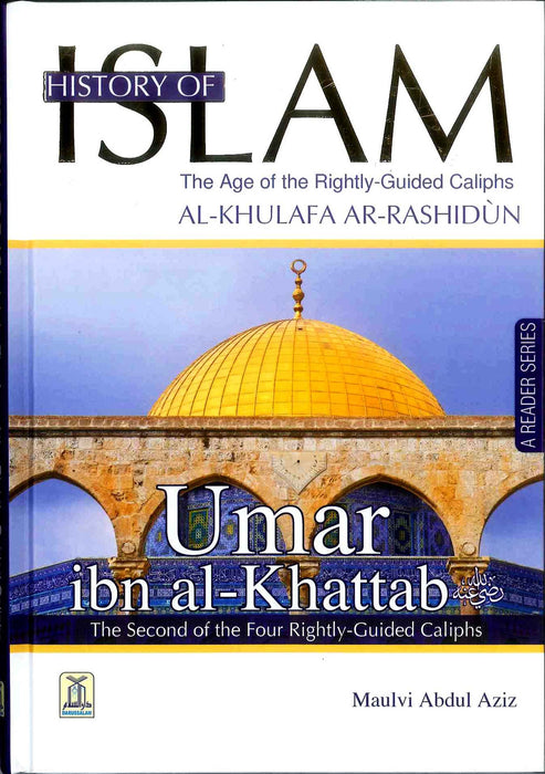 History of Islam: Umar ibn al-Khattab (R.A.)