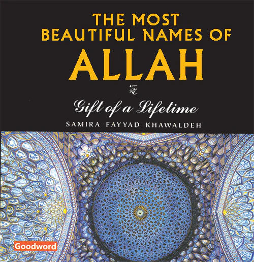 The Most Beautiful Names of Allah