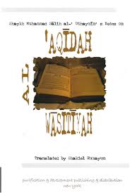 Notes on Al Aqidah Al Wasitiyah