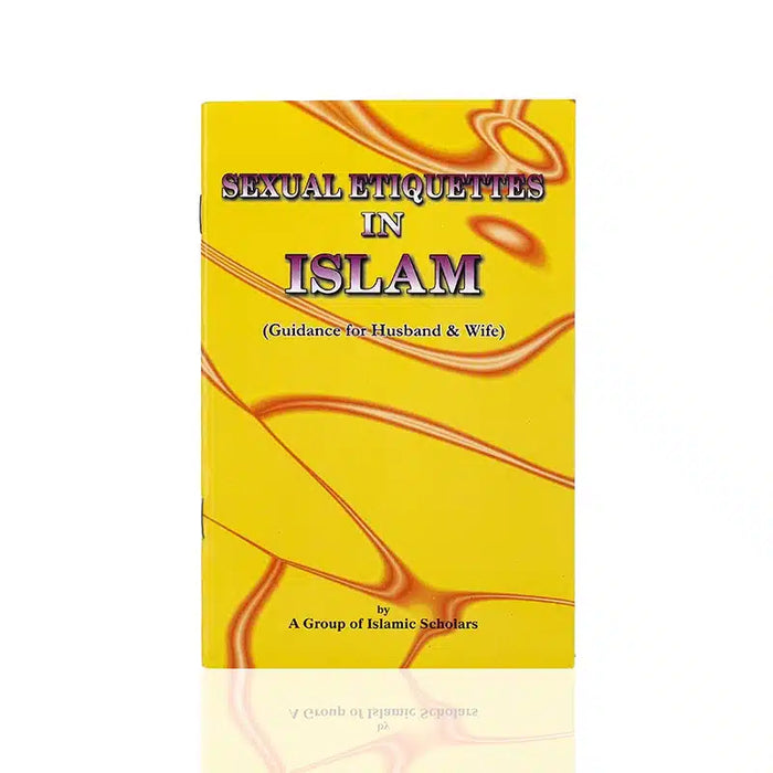 SEXUAL ETIQUETTES IN ISLAM