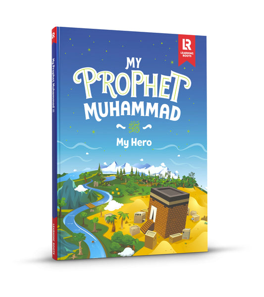 My Prophet Muhammad - My Hero