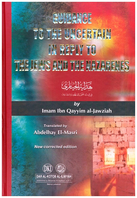 Guidance to The Uncertain in Reply to the Jews and the Nazarenes