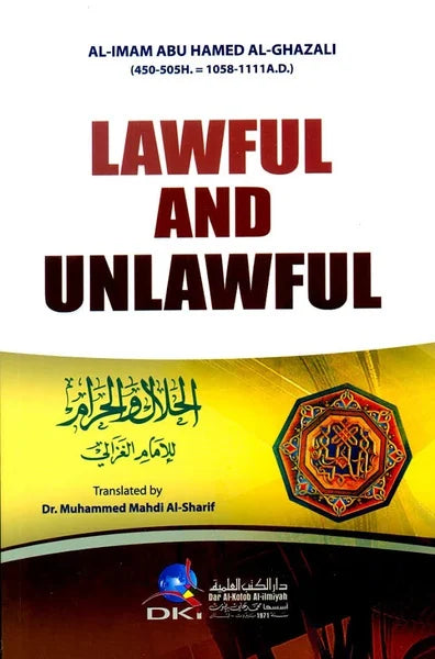 Imam Al Ghazali : Lawful and Unlawful