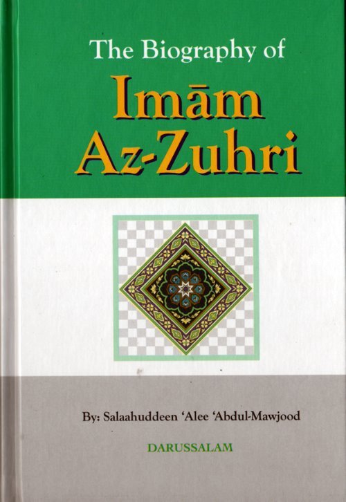 The Biography of Imam az-Zuhri