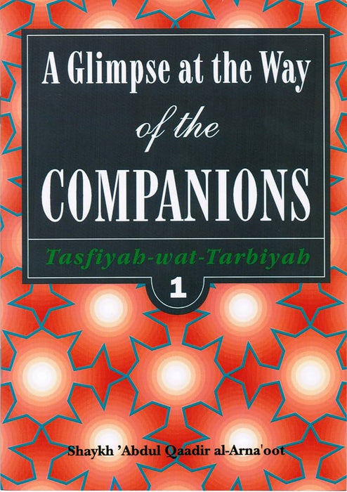 A Glimpse at the Way of the Companions