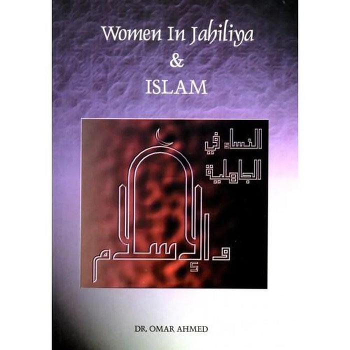 Women In Jahiliya and Islam