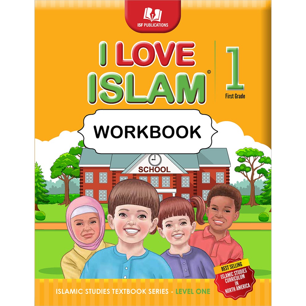 I Love Islam Workbook: Level 1 (New Edition)