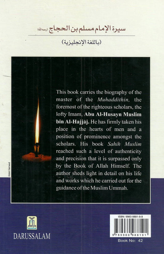The Biogaphy of Imam Muslim bin Al-Hajjaj