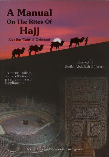 A Manual On The Rights of Hajj