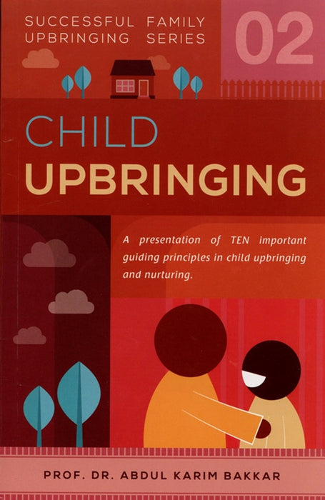Child Upbringing : Successful Family Upbringing Series 2