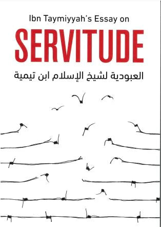 Ibn Taiymiyyah's Essay on Servitude