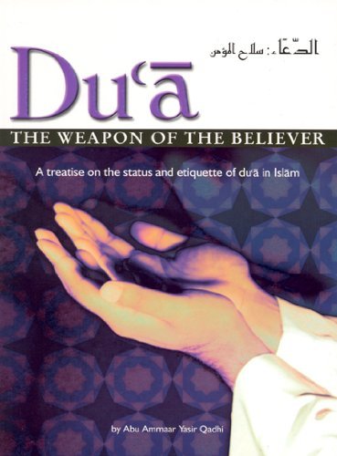 Dua - The Weapon of the Believer