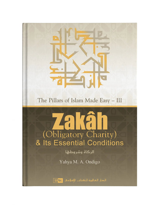 Zakah (Obligatory Charity) and Its Essential Conditions