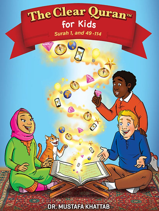 The Clear Quran® Tafsir For Kids - Surah 1, and 49-114 (Hardcover)