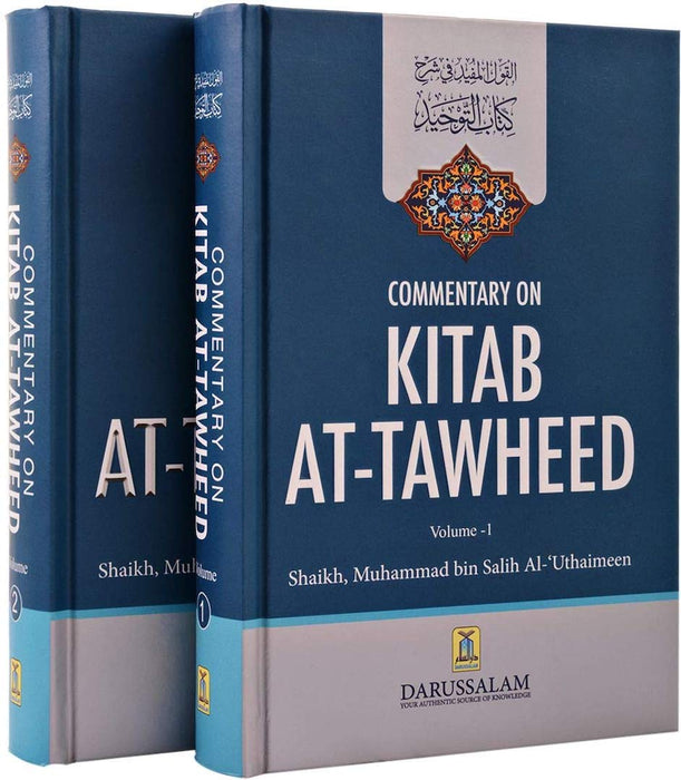 Commentary On Kitab At-Tawheed by Shaikh Salih Al-Uthaimeen (2 Vols)