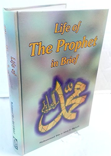 Life of the Prophet in Brief
